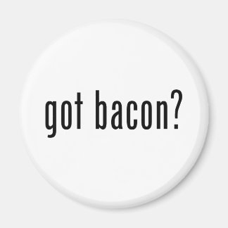 Har bacon magnet