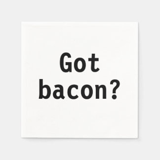 Har Bacon? Pappersservett