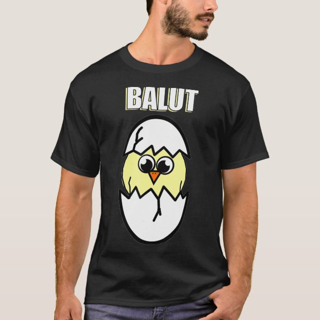 Har Balut Funny Filipino Filippinerna Pinoy T Shirt (Framsida)