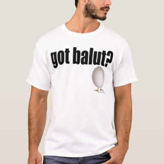Har Balut? T-shirt