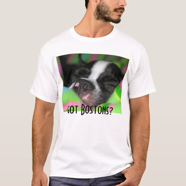 Har Bostons? T Shirt (Framsida)