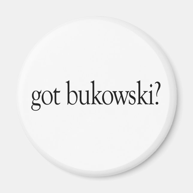 Har Bukowski Magnet (Framsidan)
