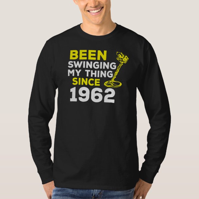 Har bytt min Sak sedan 1962 Metall-detektor H T Shirt (Framsida)