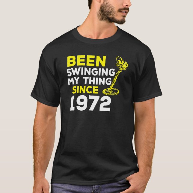 Har bytt min Sak sedan 1972 Metall-detektor H T Shirt (Framsida)