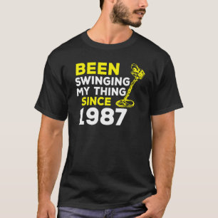 Har bytt min Sak sedan 1987 Metall-detektor H T Shirt