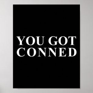 Har Conned Funny Trump Poster
