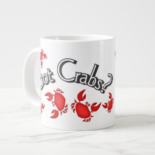 Har Crabs? Sayed Red Crabs Humor Jumbo Mugg