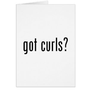 Har Curls? Hälsningskort