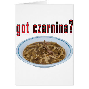 Har Czarnina? Soppa Hälsningskort