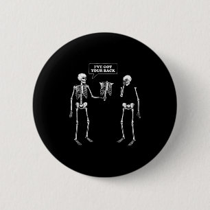 Har din rygg _ Funny Skeleton Pun Knapp