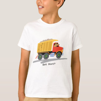 Har Dirt? T Shirt