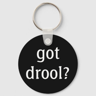 har dreglar? Keychain Nyckelring
