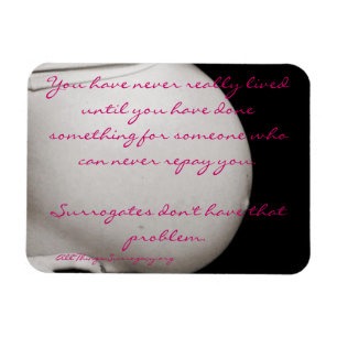"Har du aldrig egentligen bott… "Surrogacymagnet Magnet