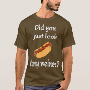 Har du bara tittat på min hotell och Bun? T Shirt