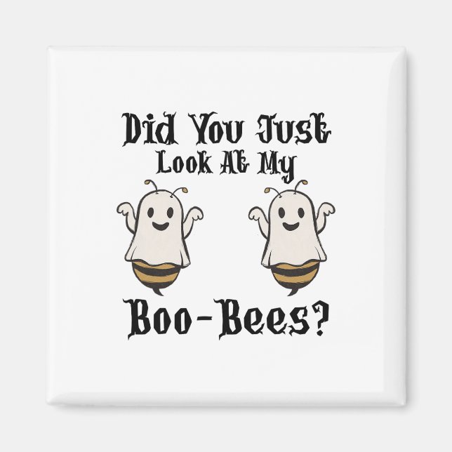 Har du bara tittat på mina Boo-bees Funny Hallowee Magnet (Framsidan)
