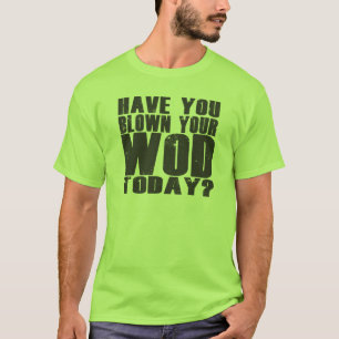 Har du blåst din WOD i dag? Tröja