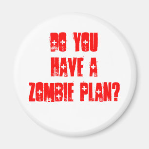 Har DU en zombie att planera? Magnet