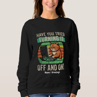 Har du försökt att stänga av och på Rolig Katt T Shirt