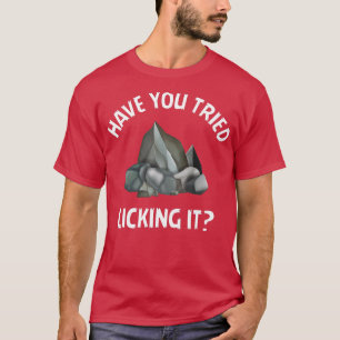 Har du försökt Slicka den bärbara Sten-insamlaren? T Shirt
