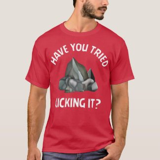 Har du försökt Slicka den bärbara Sten-insamlaren? T Shirt