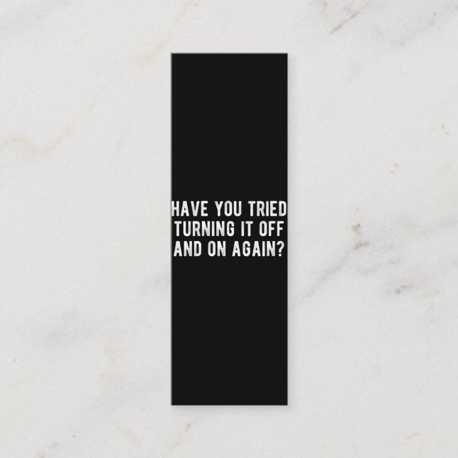 Har du försökt stänga av den och igen? lojalitetskort (Framsida)