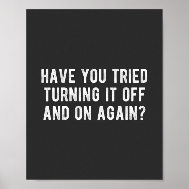Har du försökt stänga av den och igen? poster (Framsidan)