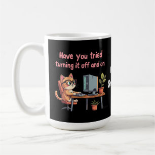 Har du försökt stänga av den och på teknisk suppor kaffemugg