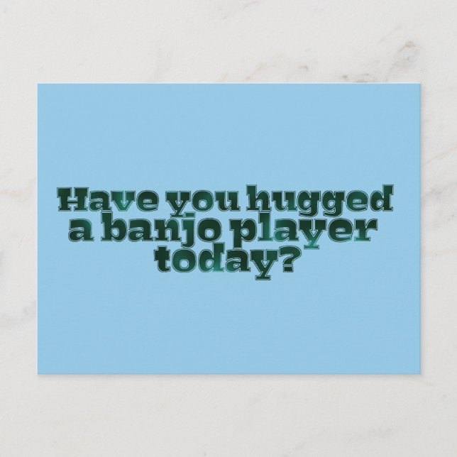 Har du Huggat en Banjo Player idag? Vykort (Framsida)