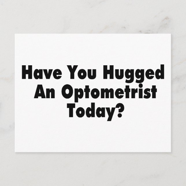 Har du huggit en optometrist idag? vykort (Framsida)