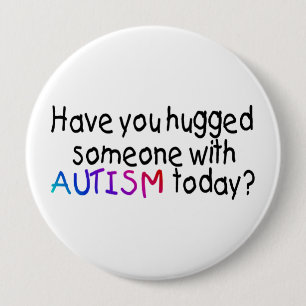 Har du kramat någon med Autism i dag? (Färg) Knapp