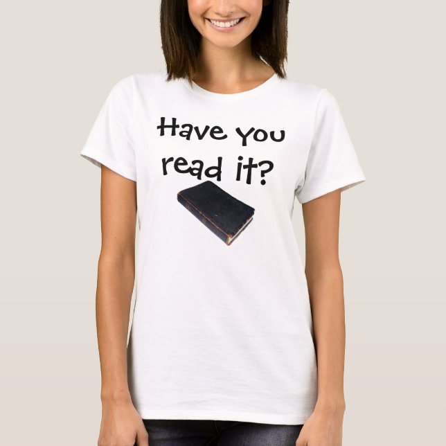 Har du läst det? Det Liv-Ändrar! Scripture Tee (Framsida)