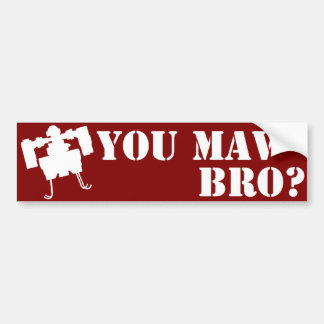 Har du MAV Bro? Bildtext på röd bumperdekal Bildekal