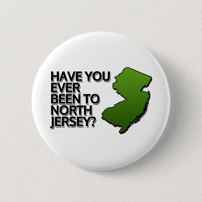 Har du någonsin varit i North Jersey? Knapp (Framsida)