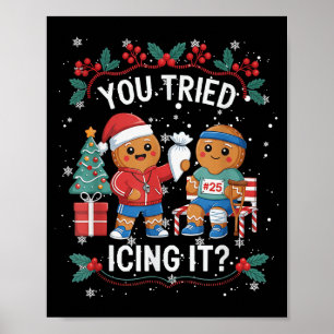 Har du provat Icings Det Gingerbread Runner Team C Poster