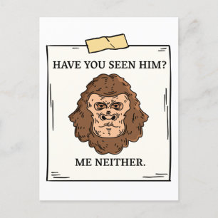 Har du sett Bigfoot mig och inte Cryptozoology? Vykort