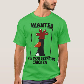Har du sett kycklingen? t shirt