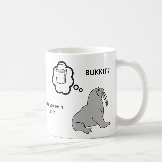 Har du sett Mah Bukkit? Lolrus-/valrossmugg Kaffemugg (Höger)