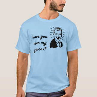 har du som ses min exponeringsglas (manlign) tee shirt
