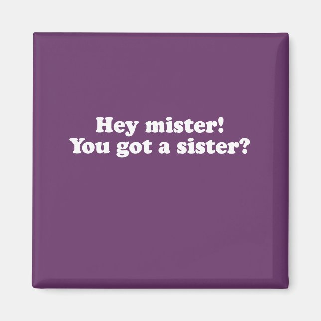 Har du syster? magnet (Framsidan)