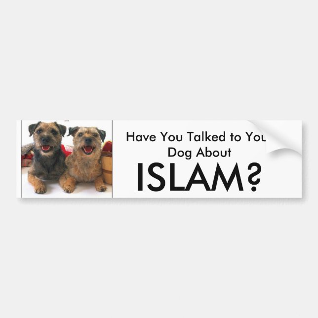 Har du talat till din hund omkring, ISLAM? Bildekal (Framsidan)