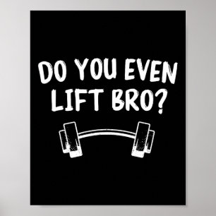 Har du till och med Hiss Bro Bodybuilding Living F Poster
