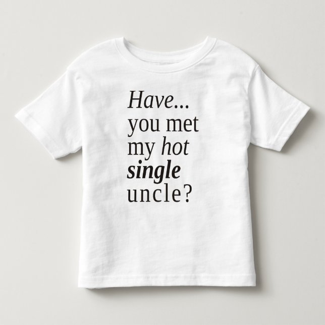 Har du träffat min hett farbror? tee shirt (Framsida)