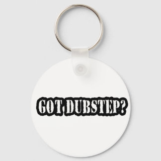 HAR DUBSTEP? NYCKELRING