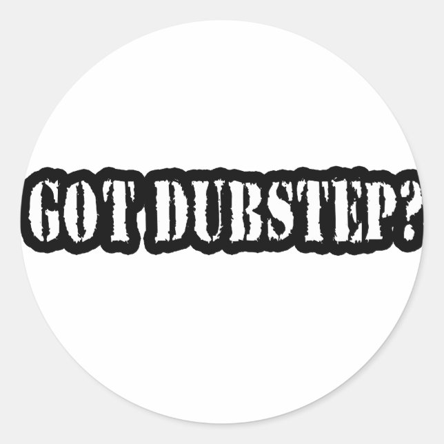 HAR DUBSTEP? RUNT KLISTERMÄRKE (Framsida)