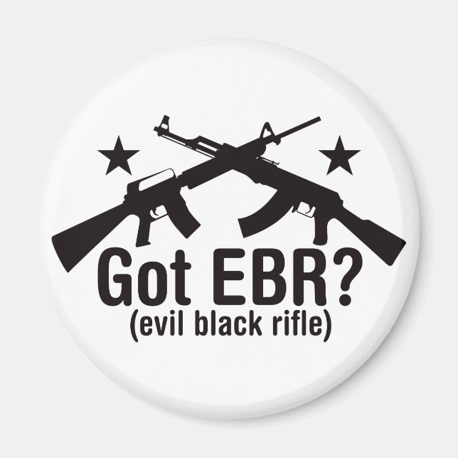 Har EBR? AR15 och AK47 Magnet (Framsidan)