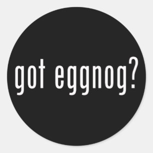 Har Eggnog? Julsprit i flytande form Runt Klistermärke