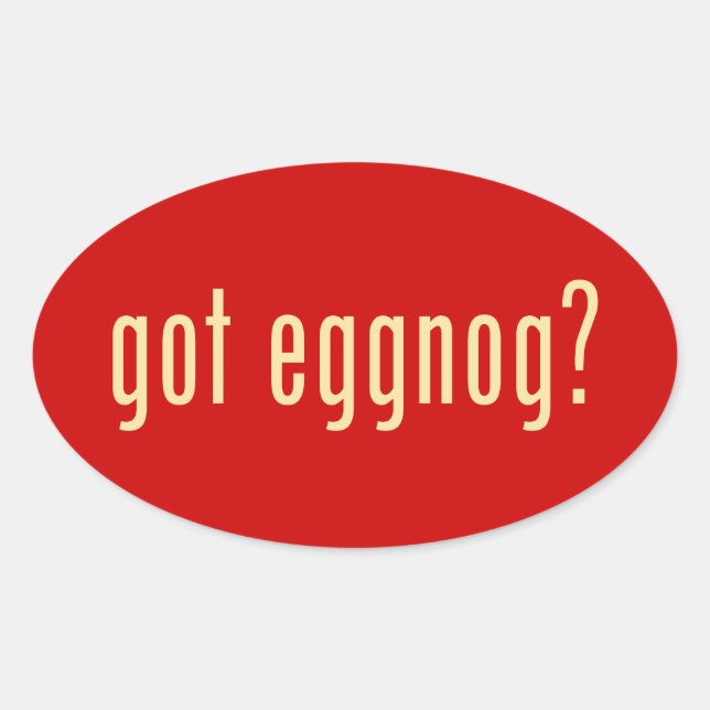 har eggnog? ovalt klistermärke (Framsida)