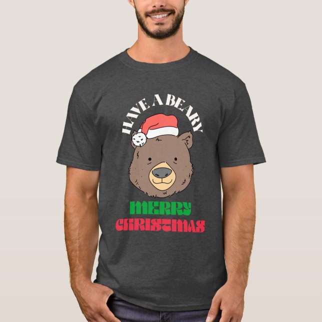 Har en Beary God jul - Cute Julafton T-Shirt (Framsida)