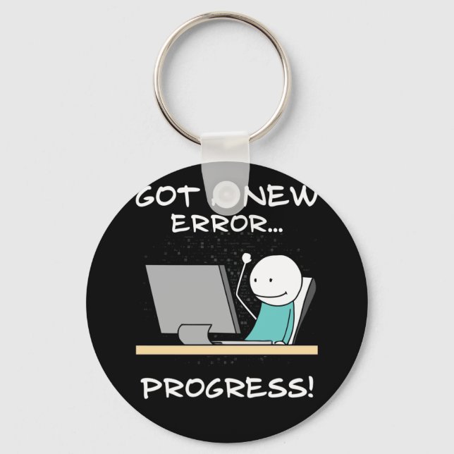 Har ett nytt fel, förlopp! Funny Programmer Gift Nyckelring (Framsida)