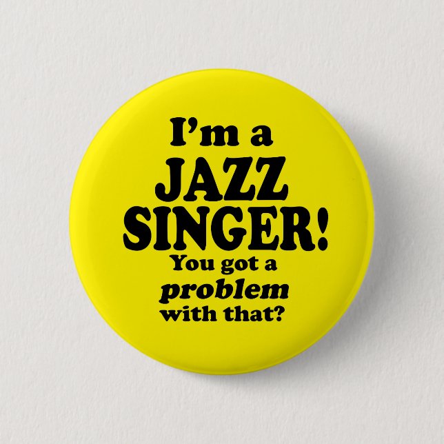 Har ett problem med detta, Jazz Singer Knapp (Framsida)